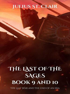 cover image of The Last of the Sages Book 9 and 10